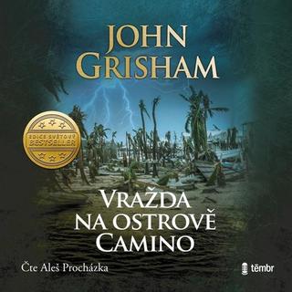 audiokniha: Vražda na ostrově Camino - 1. vydanie - John Grisham