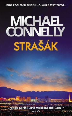 Kniha: Strašák - Jeho poslední příběh ho může stát život... - 2. vydanie - Michael Connelly