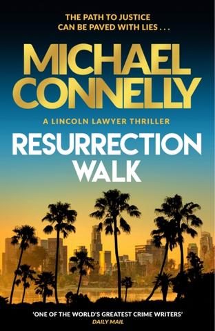 Kniha: Resurrection Walk - 1. vydanie - Michael Connelly