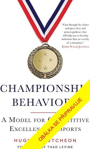 Kniha: Efektivní výchova sportovců a budování týmu - Jak ve sportu dosáhnout soutěžní výjmečnosti - 1. vydanie - Hugh McCutcheon