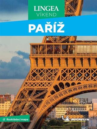 Knižná mapa: Paříž Víkend - rozkládací mapa - 2. vydanie