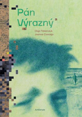Kniha: Pán Výrazný - 1. vydanie - Olga Tokarczuková
