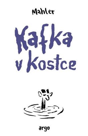 Kniha: Kafka v kostce - Nicolas Mahler