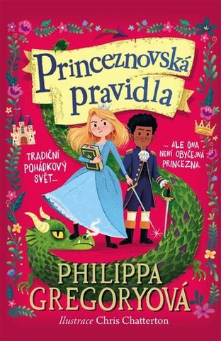 Kniha: Princeznovská pravidla - 1. vydanie - Philippa Gregory