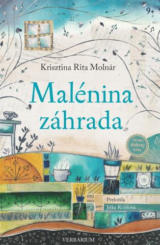 Kniha: Malénina záhrada - 1. vydanie - Krisztina Rita Molnár