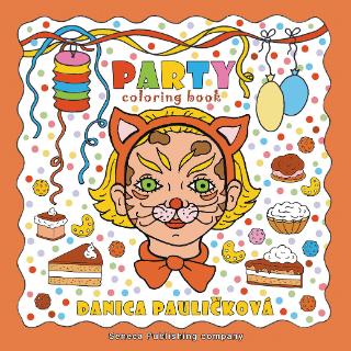 Kniha: Party(omaľovánka) - 1. vydanie - Danica Pauličková