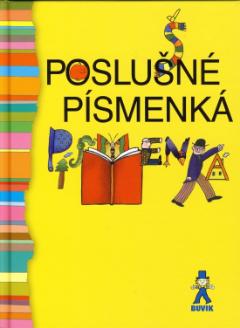 Kniha: Poslušné písmenká - Ľudmila Podjavorinská