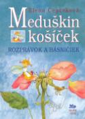 Kniha: Meduškin košíček rozprávok a básniček - Elena Čepčeková