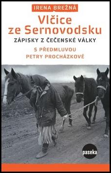 Kniha: Vlčice ze Sernovodsku - Irena Brežná