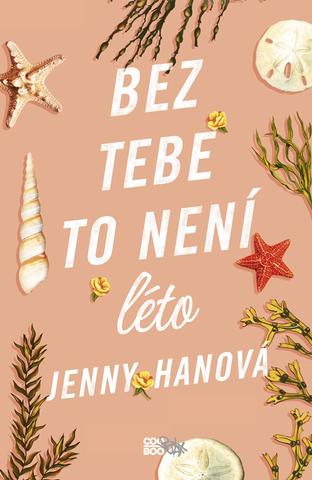 Kniha: Bez tebe to není léto - 2. vydanie - Jenny Hanová