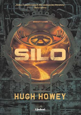 Kniha: Silo - Hugh Howey