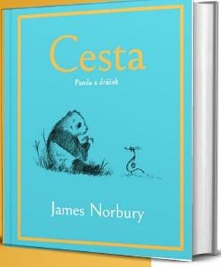 Kniha: Cesta - Panda a dráček - 1. vydanie - James Norbury