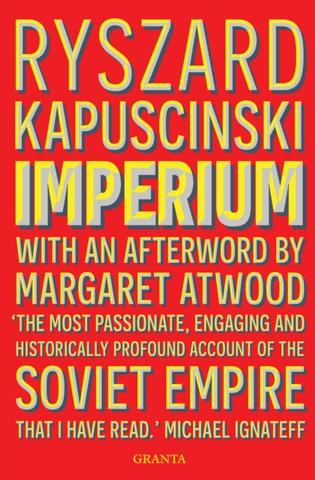Kniha: Imperium - Ryszard Kapuściński