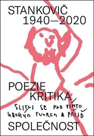 Kniha: Stankovič 1940 - 2020 - poezie kritika společnost