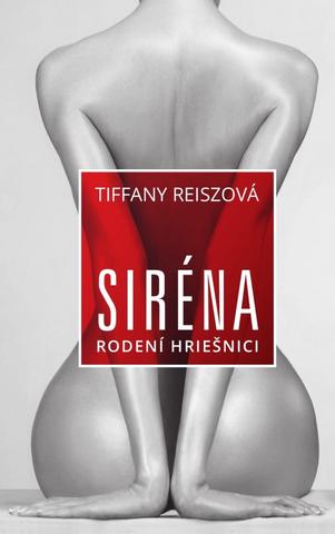 Kniha: Siréna: Rodení hriešnici 1 - 1. vydanie - Tiffany Reiszová