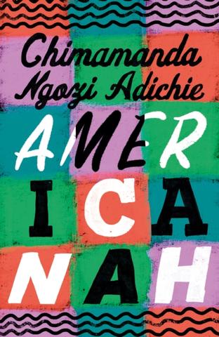 Kniha: Americanah - 1. vydanie - Chimamanda Ngozi Adichie