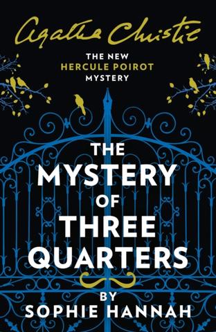 Kniha: The Mystery of Three Quarters - Sophie Hannahová