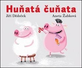 Kniha: Huňatá čuňata - Jiří Dědeček