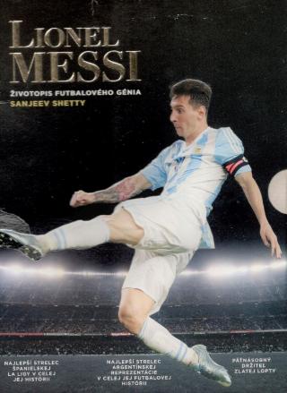 Kniha: Lionel Messi - Životopis futbalového génia - 1. vydanie - Sanjeev Shetty
