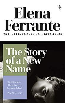 Kniha: The Story of a New Name - 1. vydanie - Elena Ferrante