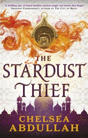 Kniha: The Stardust Thief - 1. vydanie - Chelsea Abdullah
