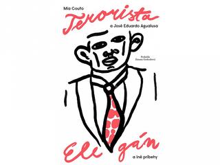 Kniha: Terorista elegán a iné príbehy - Mia Couto, José Eduardo Agualusa
