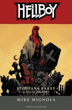 Kniha: Hellboy 3 - Spoutaná rakev a další příbě - 3. vydanie - Mike Mignola