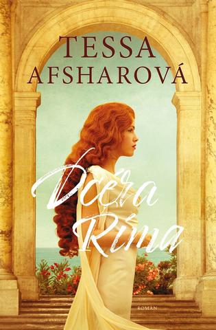 Kniha: Dcéra Ríma - Tessa Afsharová