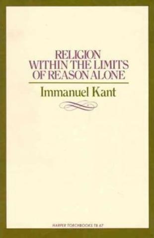 Kniha: Religion within the Limits of Reason Alone - 1. vydanie