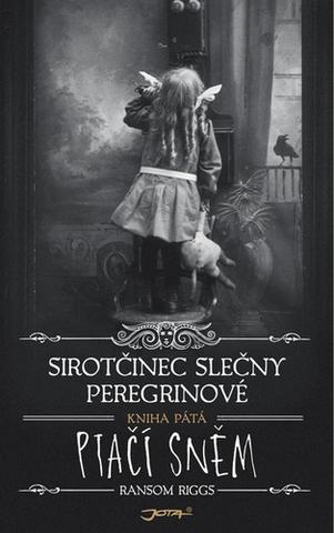 Kniha: Sirotčinec slečny Peregrinové Ptačí sněm - 1. vydanie - Ransom Riggs