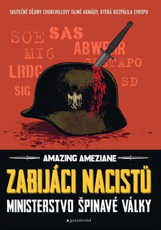 Kniha: Zabijáci nacistů - Ministerstvo špinavé války - 1. vydanie - Amazing Améziane