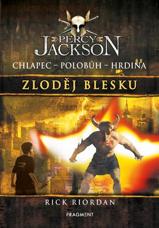 Kniha: Zloděj blesku - Percy Jackson 1 - Rick Riordan