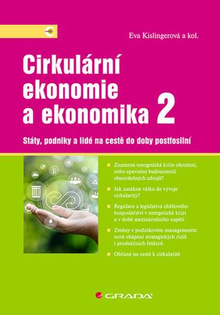 Kniha: Cirkulární ekonomie a ekonomika 2 - Státy, podniky a lidé na cestě do doby postfosilní - 1. vydanie - Eva Kislingerová