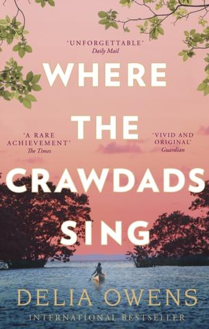 Kniha: Where the Crawdads Sing - 1. vydanie - Delia Owensová