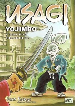Kniha: Usagi Yojimbo Červený škorpion - 1. vydanie - Stan Sakai