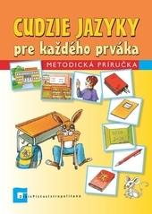 Kniha: Cudzie jazyky pre každého prváka - Metodická príručka - (Metodická príručka) - Beata Menzlová