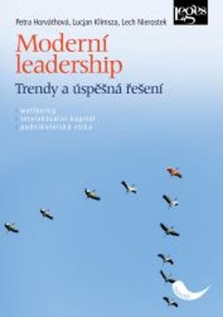 Kniha: Moderní leadership - Trendy a úspěšná řešení - 1. vydanie - Petra Horváthová