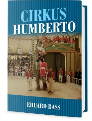 Kniha: Cirkus Humberto - 1. vydanie - Eduard Bass