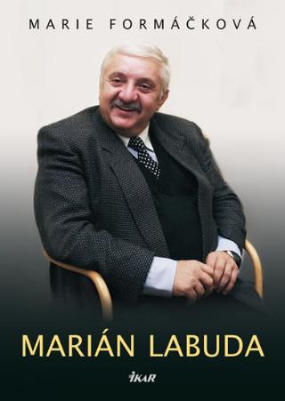 Kniha: Marián Labuda - 1. vydanie - Marie Formáčková