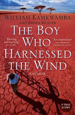 Kniha: The Boy Who Harnessed the Wind - 1. vydanie - William Kamkwamba