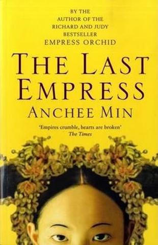 Kniha: The Last Empress - 2. vydanie - Anchee Min