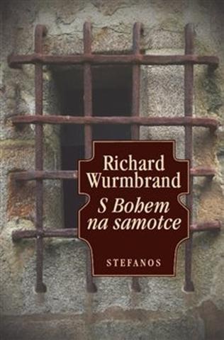 Kniha: S Bohem na samotce - Richard Wurmbrand