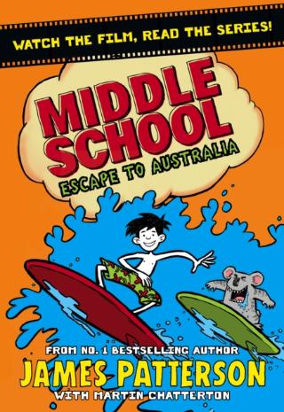 Kniha: Middle School: Escape to Australia - James Patterson