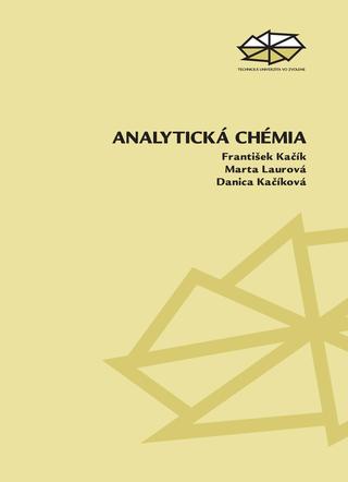 Kniha: Analytická chémia - František Kačík