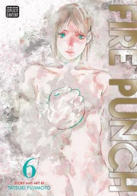 Kniha: Fire Punch 6 - 1. vydanie - Tatsuki Fujimoto