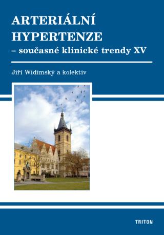 Kniha: Arteriální hypertenze - současné klinické trendy (XV) - současné klinické trendy XV - Jiří Widimský