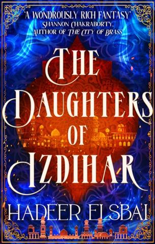 Kniha: The Daughters of Izdihar - 1. vydanie - Hadeer Elsbai