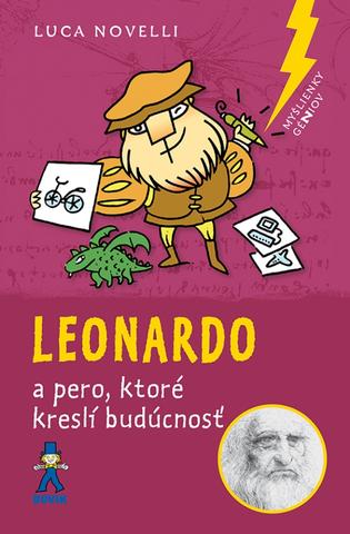 Kniha: Leonardo a pero, ktoré kreslí budúcnosť - 2. vydanie - Luca Novelli