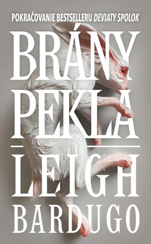 Kniha: Brány pekla - Leigh Bardugo