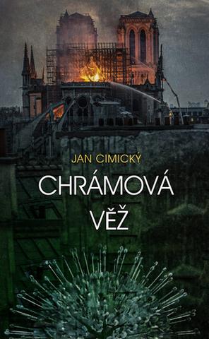 Kniha: Chrámová věž - 1. vydanie - Jan Cimický